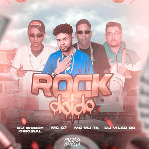 MC G7, Mc Mj Ta & DJ WOODY ORIGINAL - Rock Doido (feat. DJ Vilão DS)