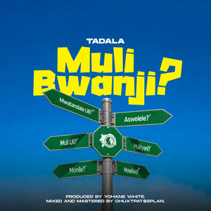 Muli Bwanji? by Tadala