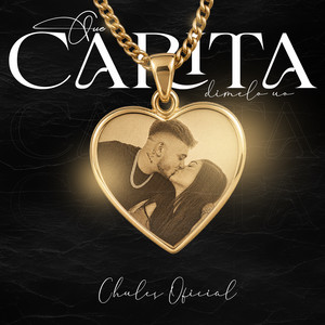 Que Carita by Chules Oficial
