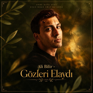 Gözleri Elaydı by Ali Bilir