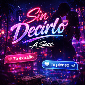 Sin Decirlo by A. SECC