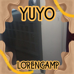 YUYO by LORENCAMP