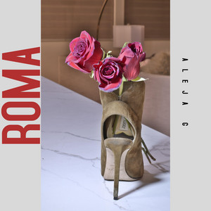 ROMA by ALEJA G