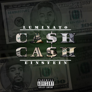 Cash Cash by Luminato, Einstein