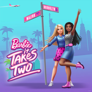 Barbie It Takes Two (Original Series Soundtrack)