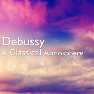 Debussy: A Classical Atmosphere album