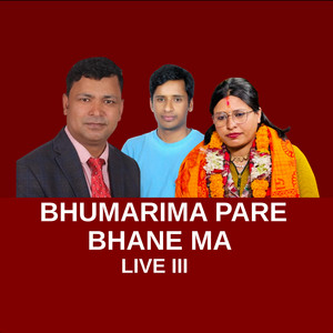 Shiba Subedi - Bhumarima Pare Bhane Ma Live III (feat. Raju Pariyar & Babita Baniya Jeri)