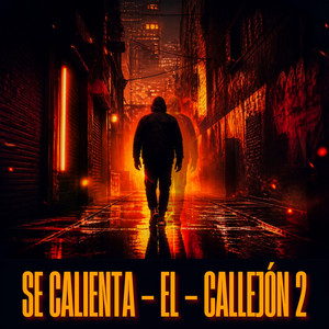 Se-Calienta-el-Callejón 2 by masu-loptimot