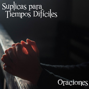 Suplicas para Tiempos Difíciles by Jorge Ãlvarez Gaviria