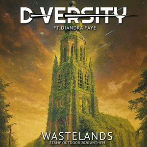Wastelands (Stamp Outdoor 2026 Anthem) - Extended by D-Versity, Diandra Faye