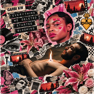 Portada de Everything We Deleted Started Blooming