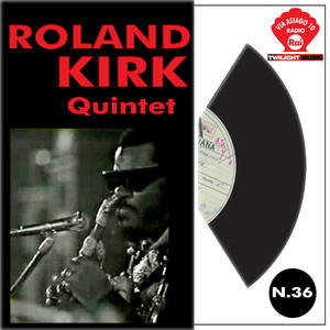 Roland Kirk Quintet Live - Album by Rahsaan Roland Kirk | Spotify