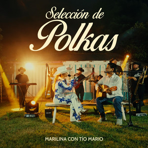 Marilina & Tio Mario - Selección de Polkas