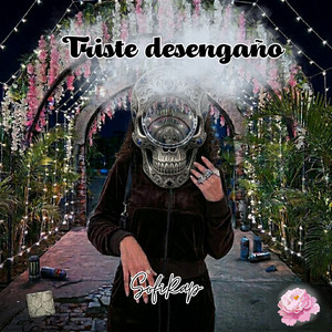 Triste Desengaño by SofiRap