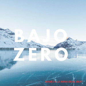 BAJO ZERO by Nosiej