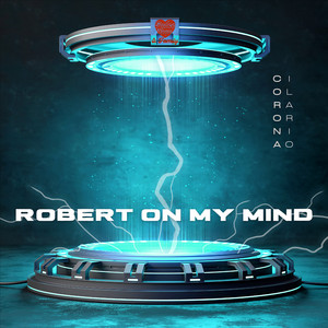 Robert on My Mind