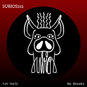 No Breaks by TiM TASTE