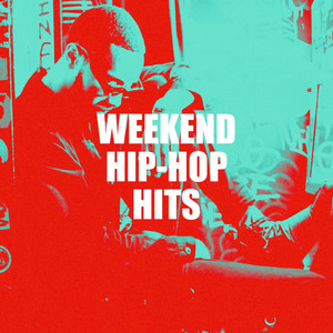 Weekend Hip-Hop Hits album