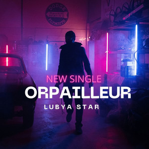 Lubya Star - ORPAILLEUR