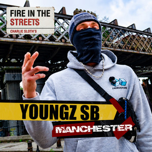 Fire in the Streets - Youngz SB