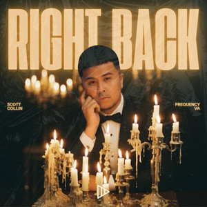 Right Back by Scott Collin, Gabe Niles, Terrell Flowens