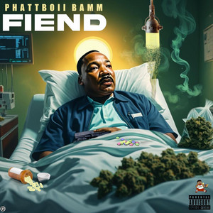 FIEND by Phattboii Bamm