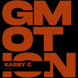 Rave by Karry G
