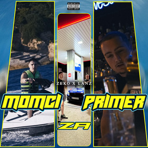 MOMCI ZA PRIMER by Zeko, LANZ