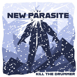 New Parasite by Kill The Drummer
