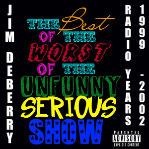 Jim Deberry - The Unfunny Serious Show Theme Song (feat. Robin Hood & Jimmy De Berry)