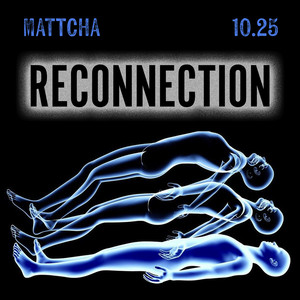 MATTCHA ONE - We Become