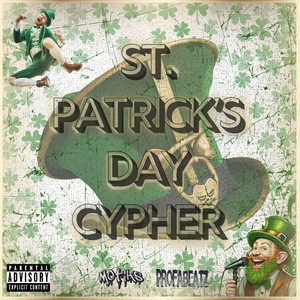 716 St. Patricks Day Cypher (feat. ChuckWTF, Earthy Tone, Jloud, Emcee M.D., Ajent O & AbSalute)