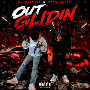 Out Glidin by Keymoe84, Mafia Beatz