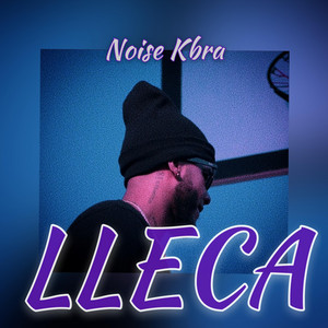 LLECA by Noise Kbra