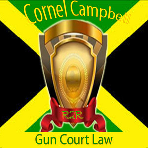洋楽 Cornell Campbell GUN COURT LAW Gun Court Law - song and lyrics by Cornell Campbell | Spotify