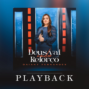 Deus Vai Mandar Reforço (Playback)
