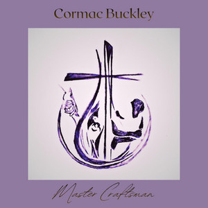 Master Craftsman by Cormac Buckley