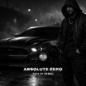 ABSOLUTE ZERO (MOW) by MAFIA ON WHEELS