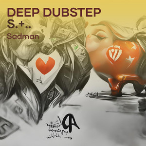 Sadman - Deep Dubstep S.+..
