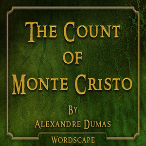 The Count of Monte Cristo (By Alexandre Dumas)