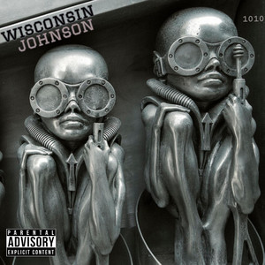 Wisconsin Johnson - Not Today