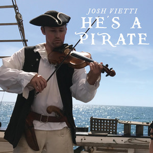 Josh Vietti - He's a Pirate
