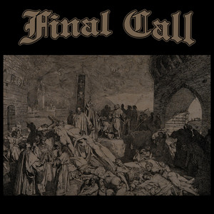 Marching Through The Storm by FINAL CALL