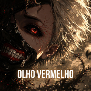 Olho Vermelho (Tokyo Ghoul) by Fan Animes Rap