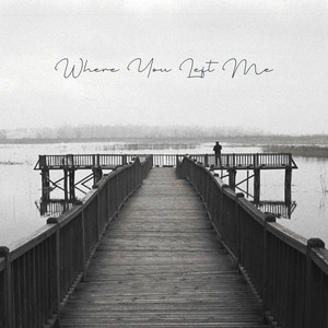 Where You Left Me by Astrid Sky, Tom Eaton
