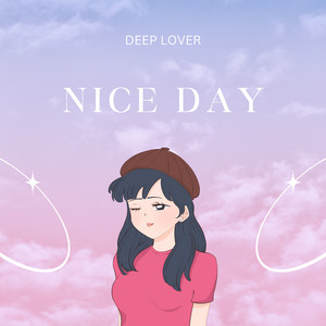Nice Day by Deep Lover
