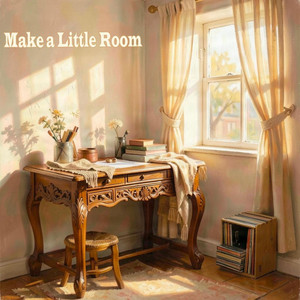 Make a Little Room by Olly Rosana
