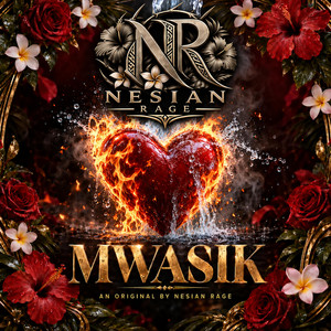 MWASIK by Nesian Rage