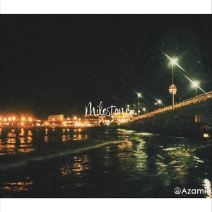 Milestone by Azami
