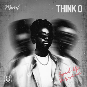 Mahvel - Think O (Sped Up)